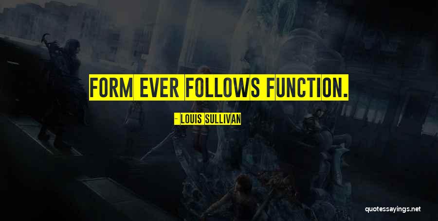 Gotowi Na Quotes By Louis Sullivan Gotowi Na Quotes By Louis Sullivan