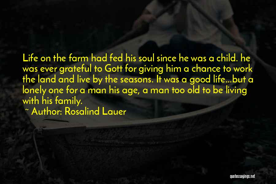 Gott Quotes By Rosalind Lauer