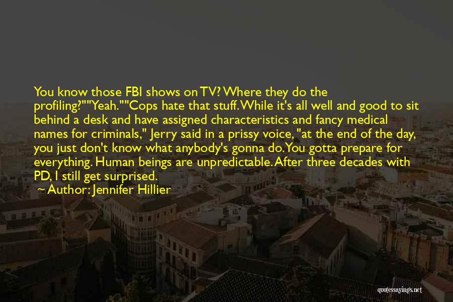Gotta Do You Quotes By Jennifer Hillier Gotta Do You Quotes By Jennifer Hillier