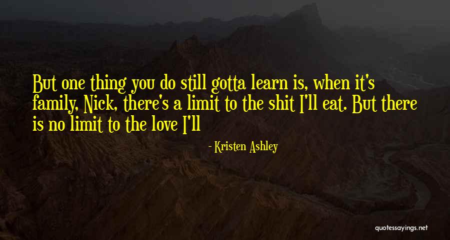 Gotta Eat Quotes By Kristen Ashley