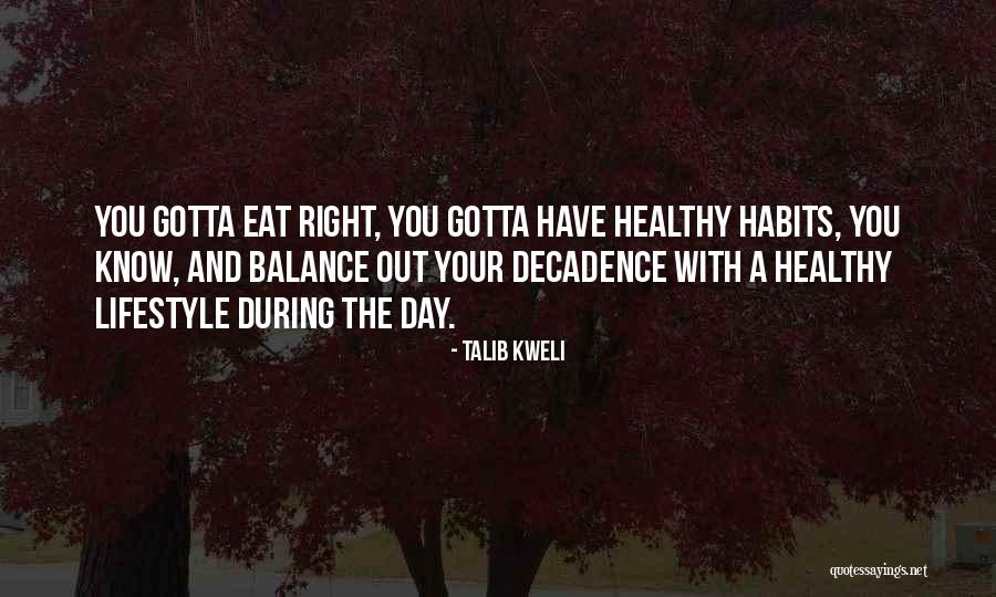 Gotta Eat Quotes By Talib Kweli