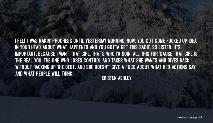 Gotta Get Back Up Quotes By Kristen Ashley