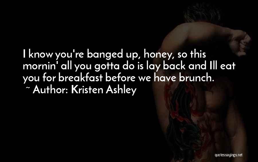 Gotta Get Back Up Quotes By Kristen Ashley