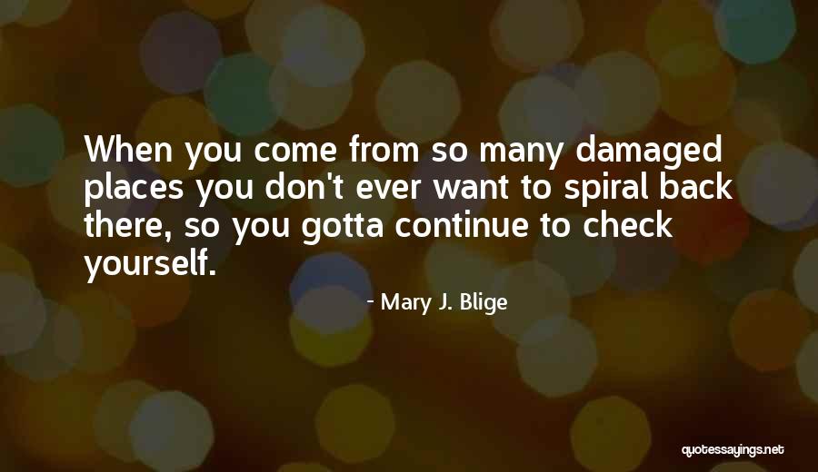 Gotta Get Back Up Quotes By Mary J. Blige