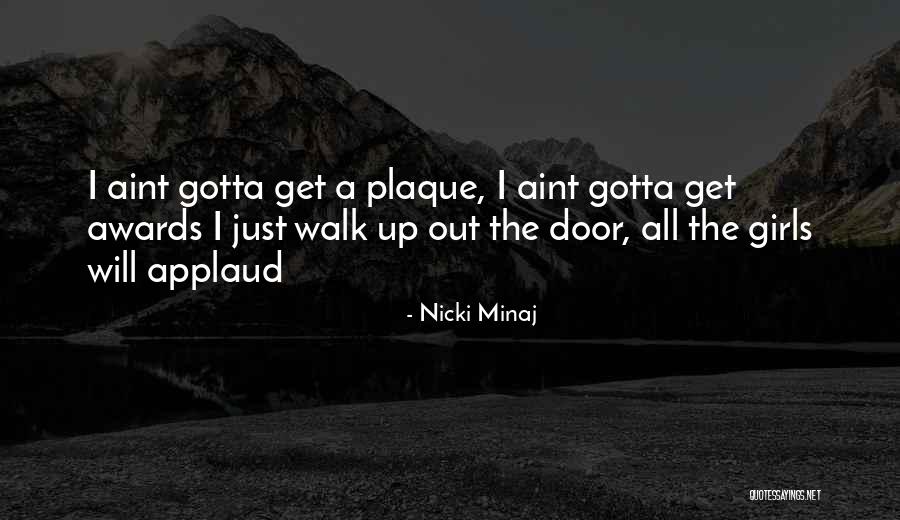 Gotta Get Up Quotes By Nicki Minaj Gotta Get Up Quotes By Nicki Minaj