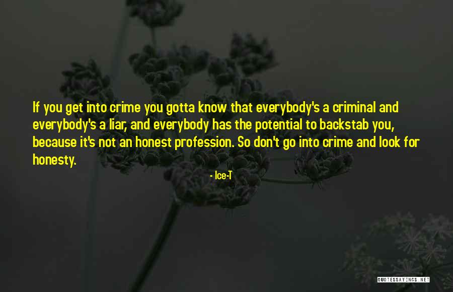 Gotta Go Get It Quotes By Ice-T Gotta Go Get It Quotes By Ice-T