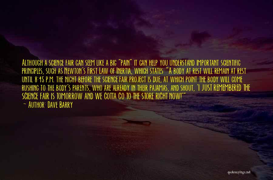 Gotta Go Quotes By Dave Barry