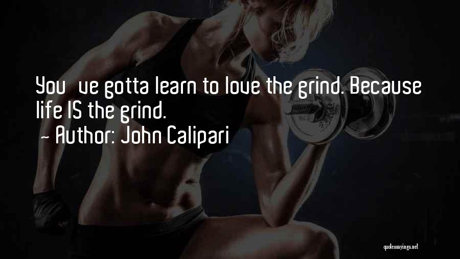 Gotta Love Her Quotes By John Calipari