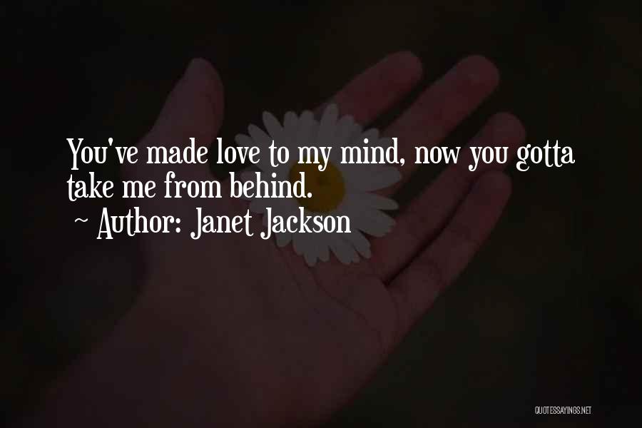 Gotta Love Me Quotes By Janet Jackson