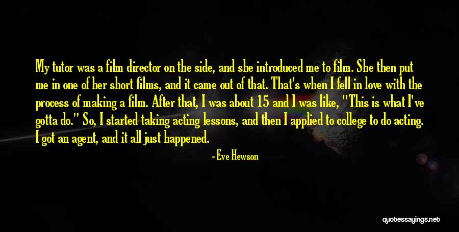 Gotta Love Quotes By Eve Hewson