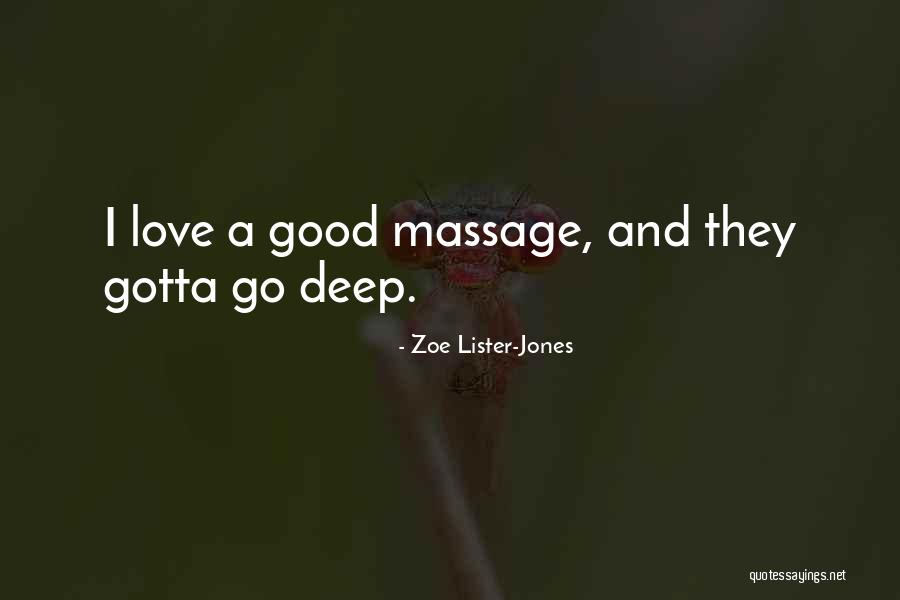 Gotta Love Quotes By Zoe Lister-Jones