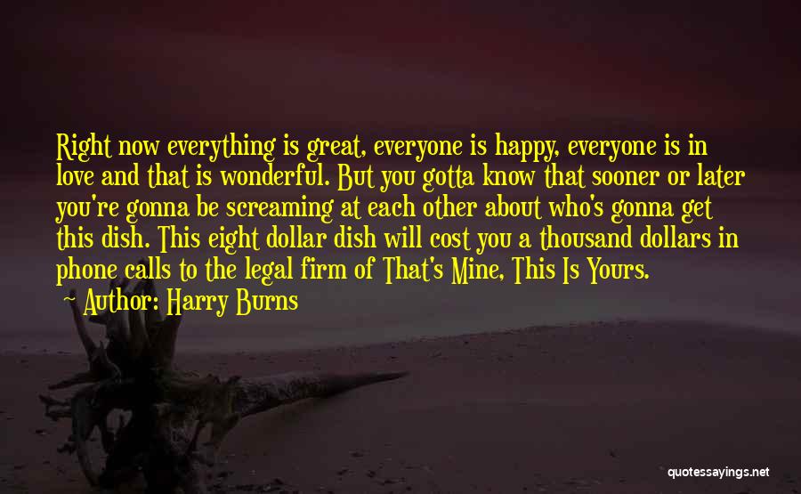 Gotta Love Yourself Quotes By Harry Burns