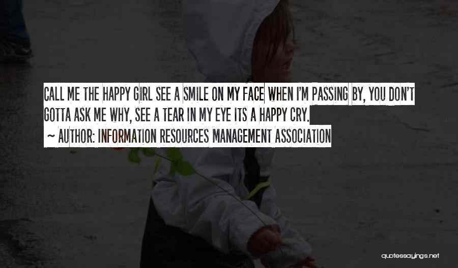 Gotta Smile Quotes By Information Resources Management Association