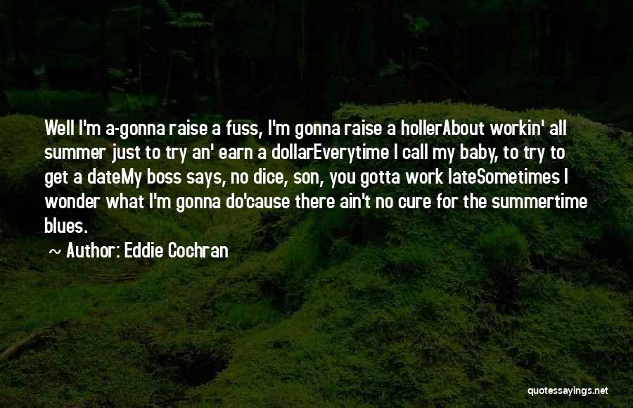 Gotta Try Quotes By Eddie Cochran