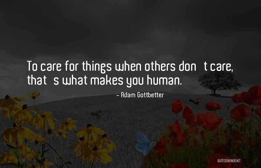 Gottbetter Quotes By Adam Gottbetter Gottbetter Quotes By Adam Gottbetter