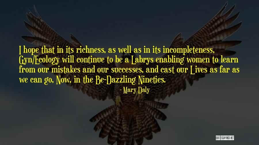 Gottfredsen Quotes By Mary Daly Gottfredsen Quotes By Mary Daly