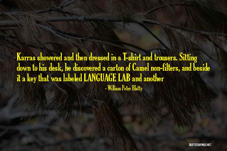 Gottfrid Johansson Quotes By William Peter Blatty