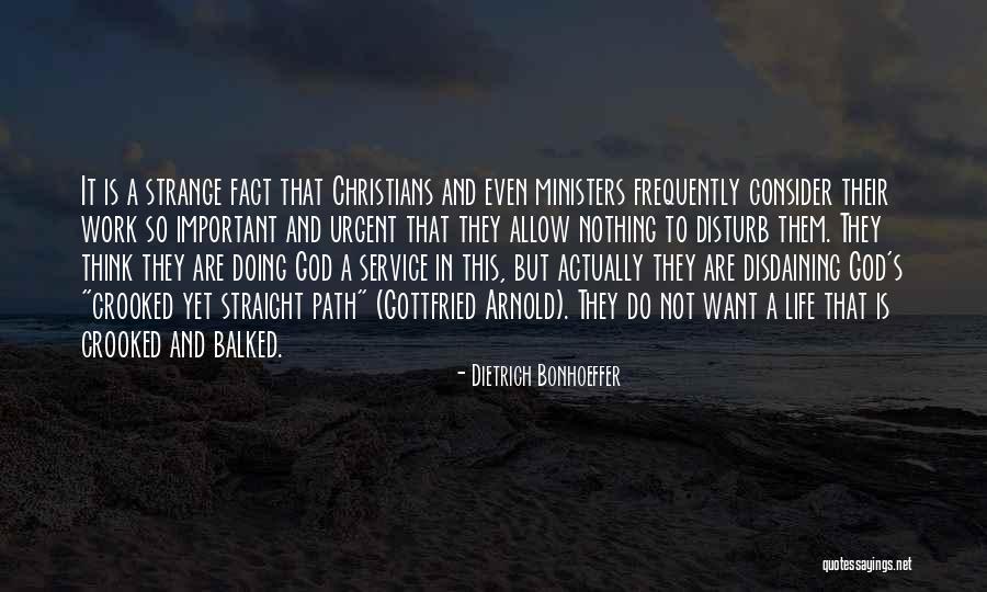 Gottfried Arnold Quotes By Dietrich Bonhoeffer Gottfried Arnold Quotes By Dietrich Bonhoeffer