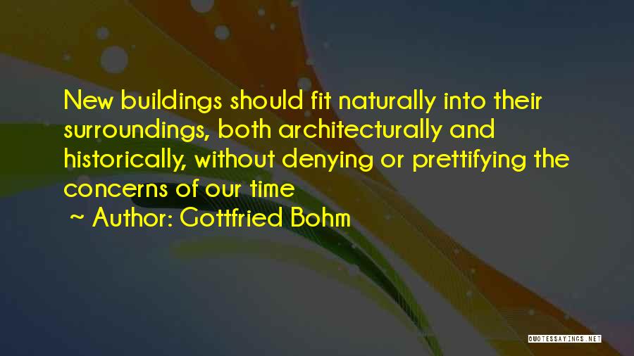 Gottfried Bohm Quotes 1452879