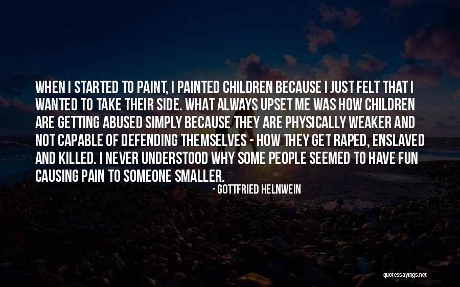 Gottfried Helnwein Quotes 1212256 Gottfried Helnwein Quotes 1212256