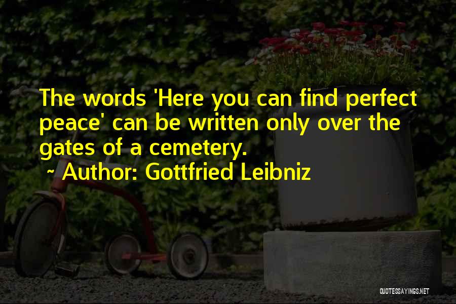 Gottfried Leibniz Quotes 2186717