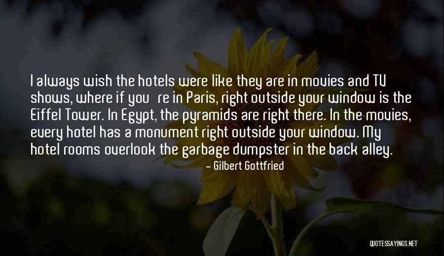 Gottfried Quotes By Gilbert Gottfried