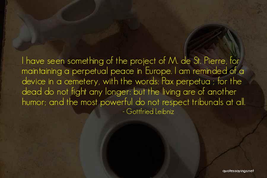 Gottfried Quotes By Gottfried Leibniz