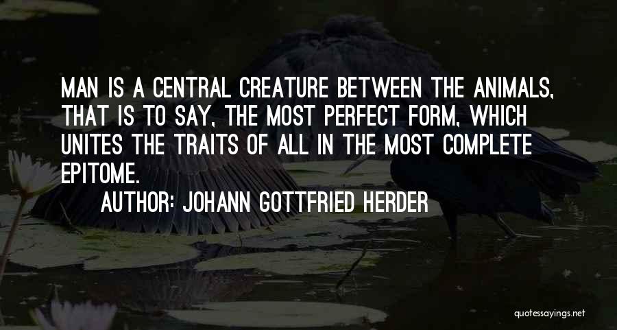 Gottfried Quotes By Johann Gottfried Herder
