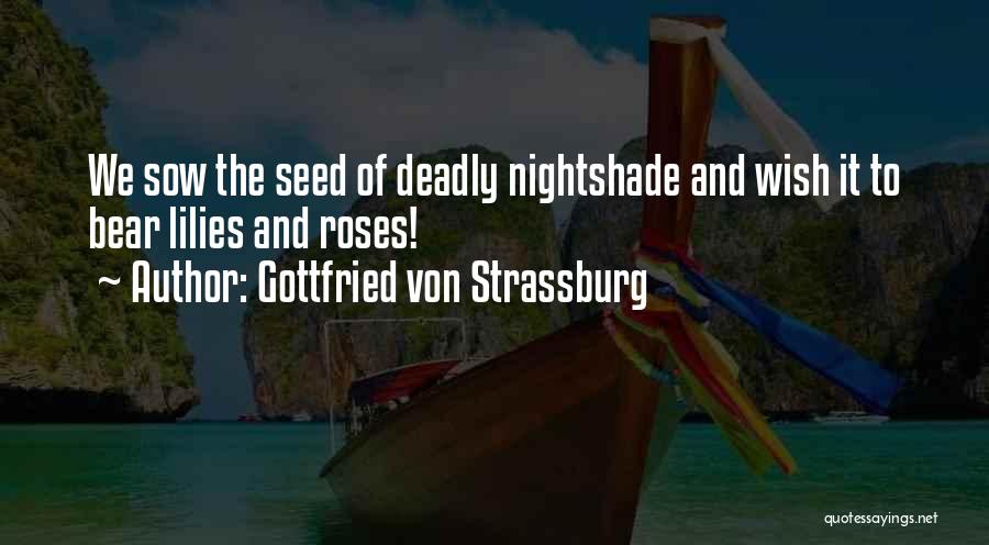 Gottfried Von Strassburg Quotes 497240