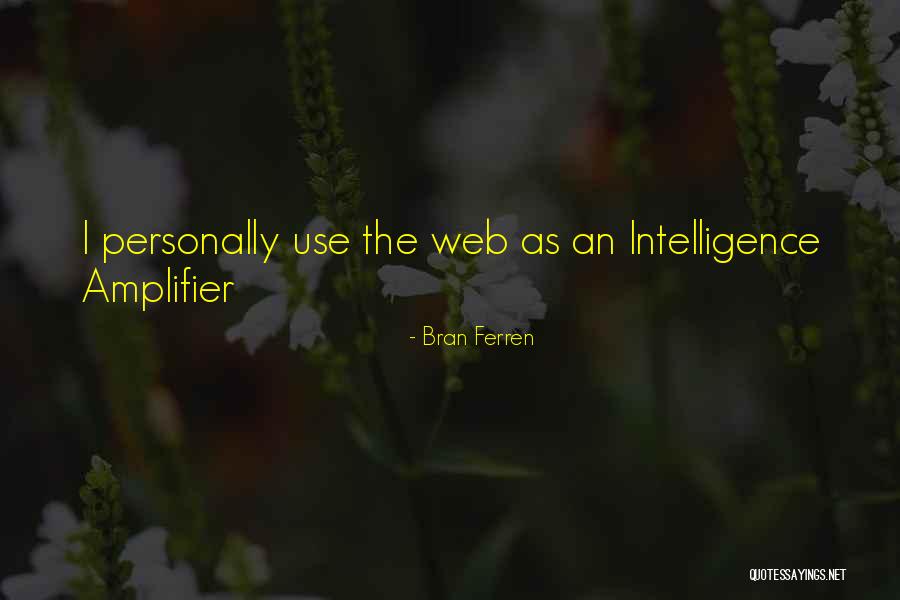Gotthelf Heinrich Quotes By Bran Ferren Gotthelf Heinrich Quotes By Bran Ferren