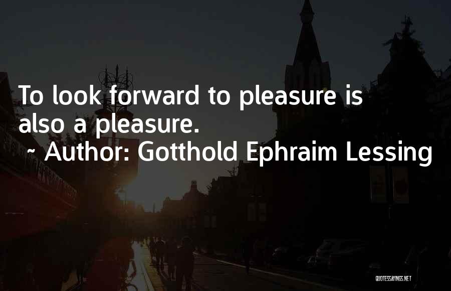 Gotthold Ephraim Lessing Quotes 1205448