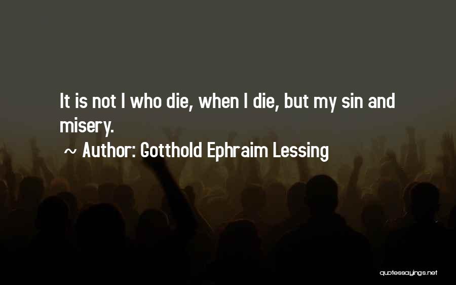 Gotthold Ephraim Lessing Quotes 1257756