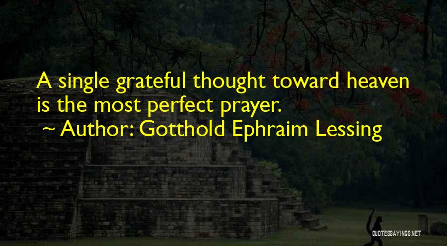 Gotthold Ephraim Lessing Quotes 269803