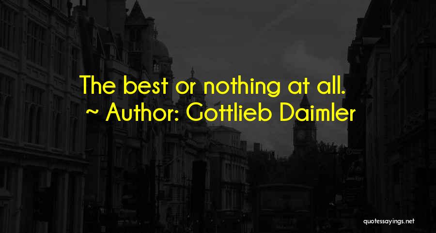 Gottlieb Daimler Quotes 906892