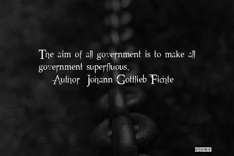 Gottlieb Fichte Quotes By Johann Gottlieb Fichte