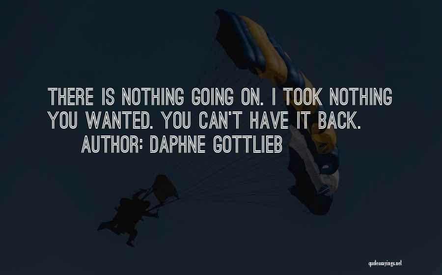 Gottlieb Quotes By Daphne Gottlieb
