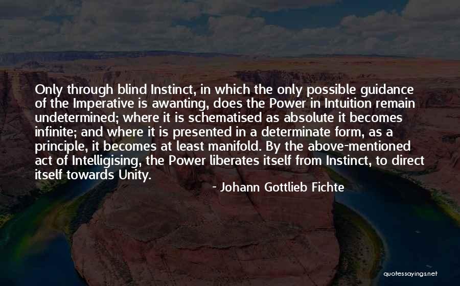 Gottlieb Quotes By Johann Gottlieb Fichte