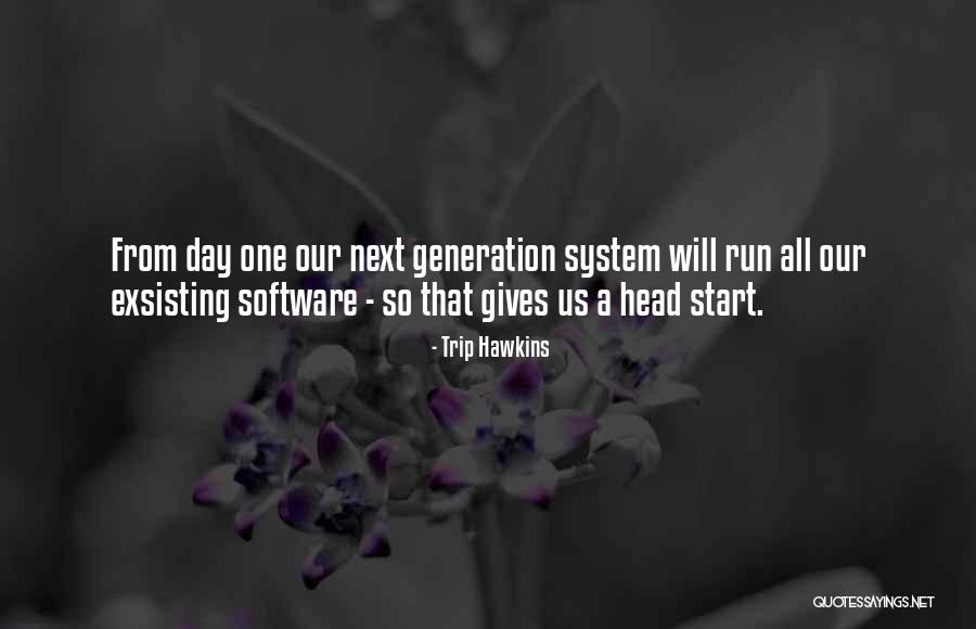 Gottlob Berger Quotes By Trip Hawkins Gottlob Berger Quotes By Trip Hawkins