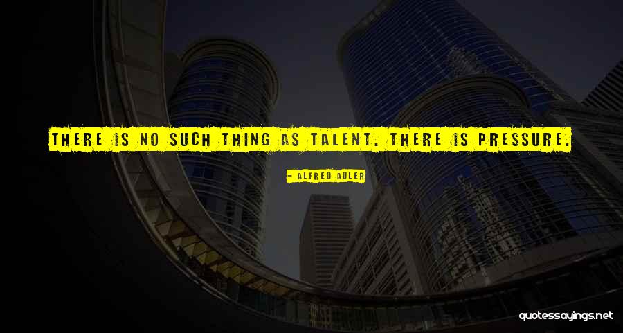 Gottschalk Marina Quotes By Alfred Adler Gottschalk Marina Quotes By Alfred Adler