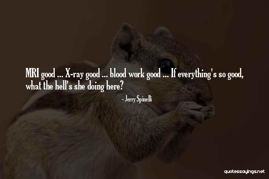 Gottumukkala Suneela Quotes By Jerry Spinelli Gottumukkala Suneela Quotes By Jerry Spinelli