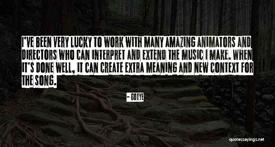Gotye Quotes 732816 Gotye Quotes 732816
