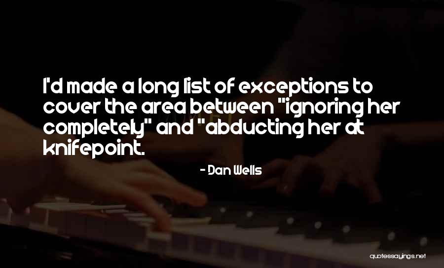 Gotze Vegetable Peeler Quotes By Dan Wells Gotze Vegetable Peeler Quotes By Dan Wells