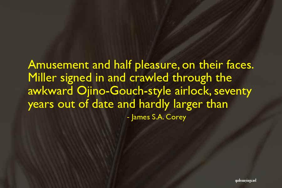 Gouch Quotes By James S.A. Corey Gouch Quotes By James S.A. Corey