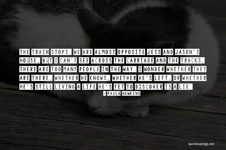 Goudale Quotes By Paula Hawkins Goudale Quotes By Paula Hawkins