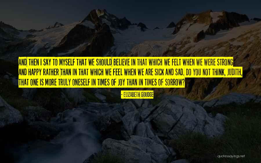 Goudge Quotes By Elizabeth Goudge Goudge Quotes By Elizabeth Goudge