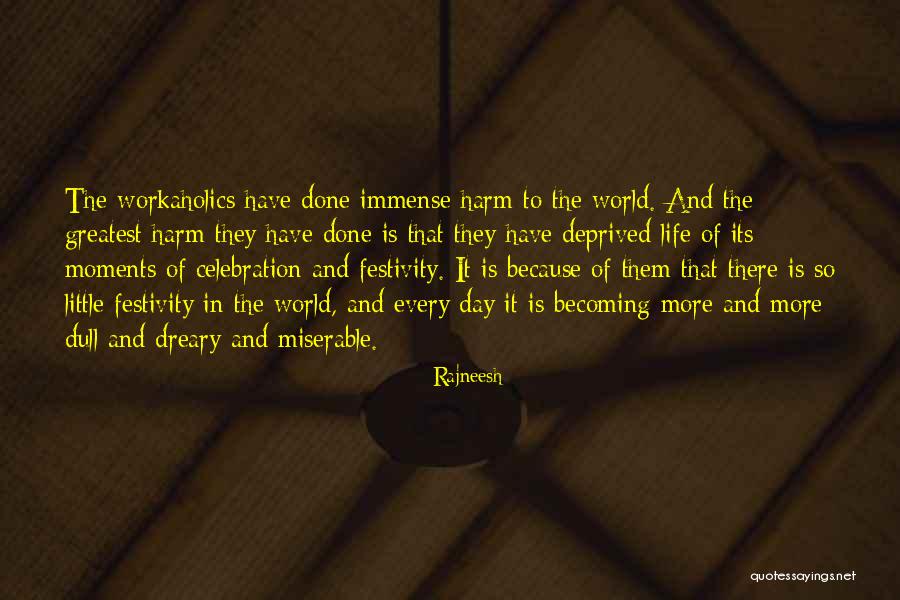 Goudkuil Apeldoorn Quotes By Rajneesh Goudkuil Apeldoorn Quotes By Rajneesh