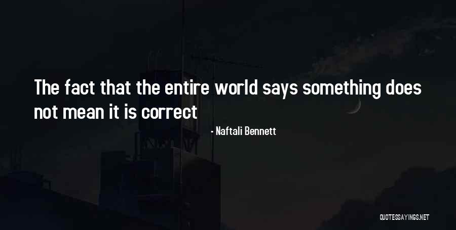 Goudreault David Quotes By Naftali Bennett Goudreault David Quotes By Naftali Bennett