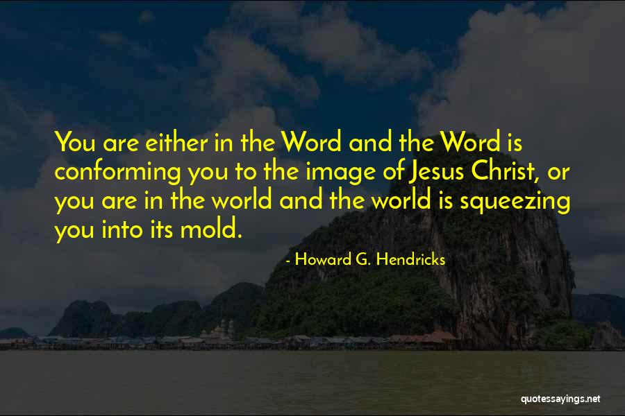 Goudron Plumes Quotes By Howard G. Hendricks Goudron Plumes Quotes By Howard G. Hendricks
