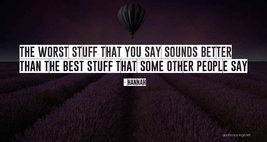 Gouged Wood Quotes By Hannah Gouged Wood Quotes By Hannah