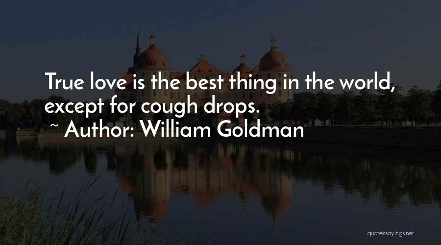 Goulburn Quotes By William Goldman